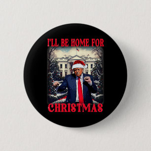 Dansar roligt humoristisk Trump Jag kommer hem til Knapp