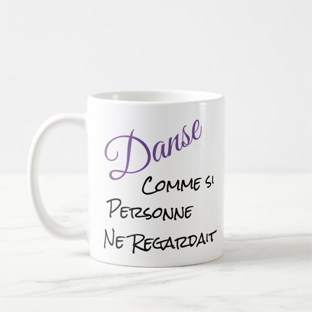 Danse Comme Si Personne Ne Regardait Kaffemugg (Vänster)