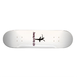 Dansen är mitt liv skateboard bräda 20 cm