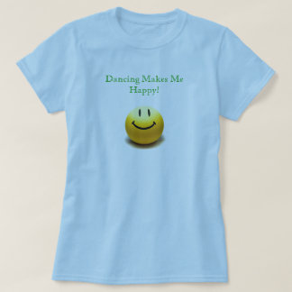 Dansen gör mig den lyckliga T-tröja T-shirt