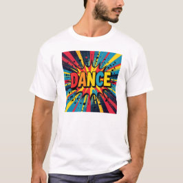 Dansexplosion T Shirt