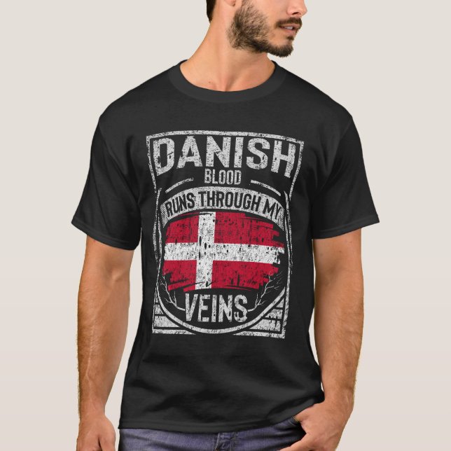 Dansk Blood Springa genom mina Veins T Shirt (Framsida)