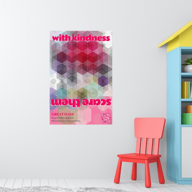 Dansk Stora Dan Poster Skräm dem med vänlighet (Barnkammare 1)