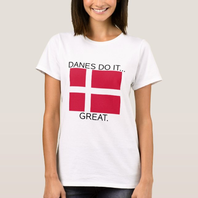 Danskar gör det... Stort. T Shirt (Framsida)