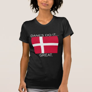 Danskar gör det... Stort. Tee