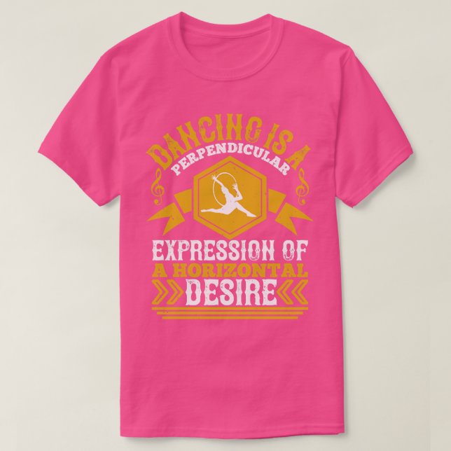 Dansning är ett uttryck för Vågrät T Shirt (Design framsida)