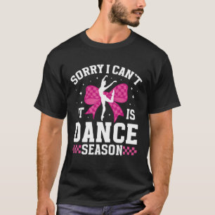 Danssäsong Dans Komp Dag Dansare Tävling Dag T Shirt