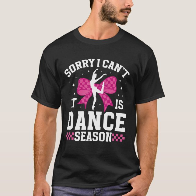 Danssäsong Dans Komp Dag Dansare Tävling Dag T Shirt (Framsida)
