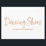 "Dansskor" Bröllopsskylt | Stilfull Guldros Inbjudningar<br><div class="desc">En stilfull,  för hand skriven skylt med "Dancing Shoes"</div>