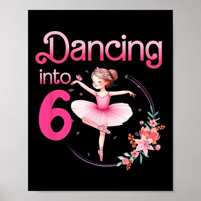 Danuta till 6 Ballerina 6e Födelsedagsfest Ballet Poster (Framsidan)