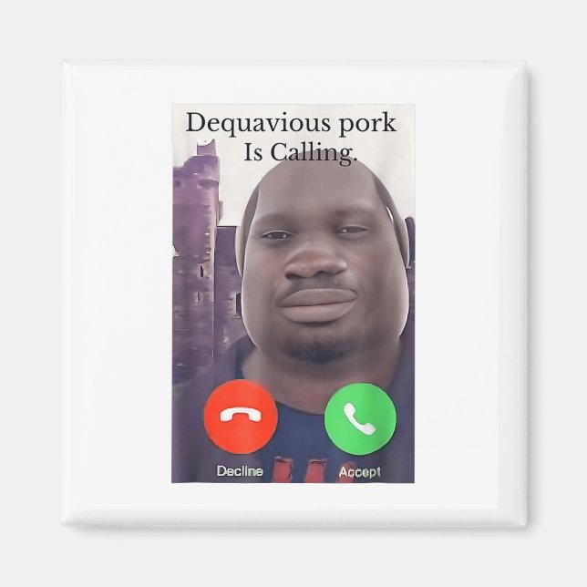 Daquavious Gris kallar John Gris Meme Joke Odd Magnet (Framsidan)