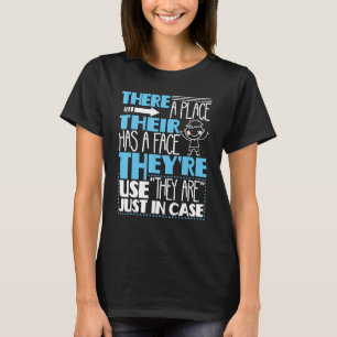 Där är de - engelska Grammar Police Gramm T Shirt