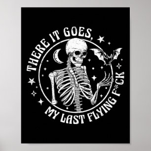 Där är min sista flygning från Halloween Skeleton. Poster
