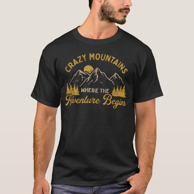 Där äventyret börjar Crazy Mountains vandring T Shirt (Framsida)