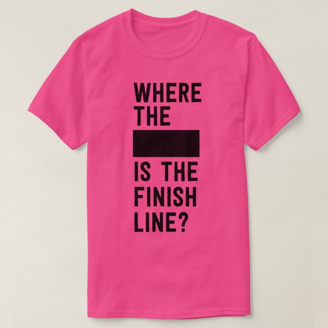 Där blanketten är avslutat rad t shirt (Design framsida)