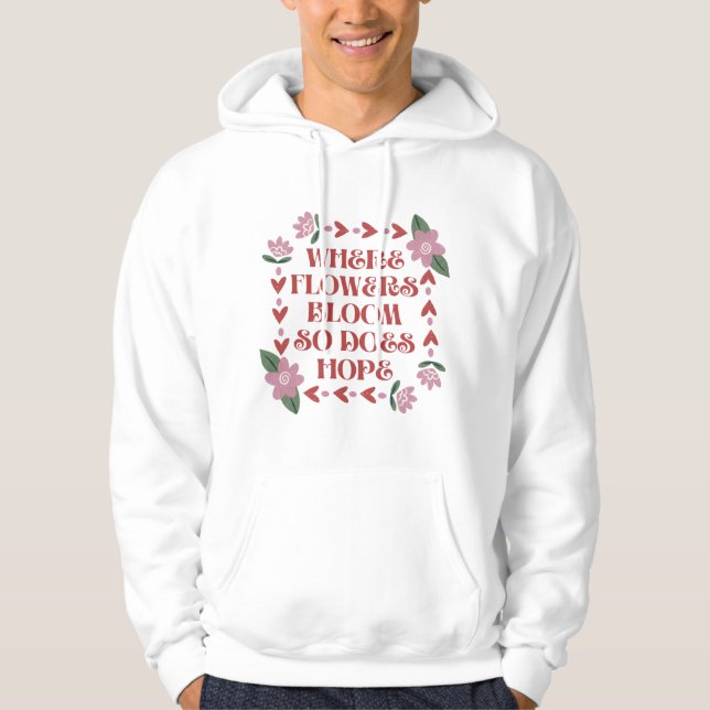 Där blommor blommar så hoppas jul hoodie (Framsida)