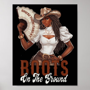 Där de Fläkt vid Boots på Da Ground Cowgirl Line Poster