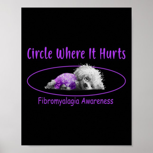 Där den Ontr Fibromyalgia Awareness Bichon Frise Poster (Framsidan)