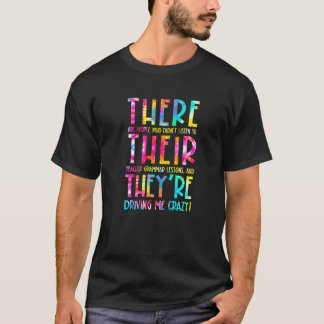 Där Deras De är engelsk grammatik lärare tillbaka T Shirt