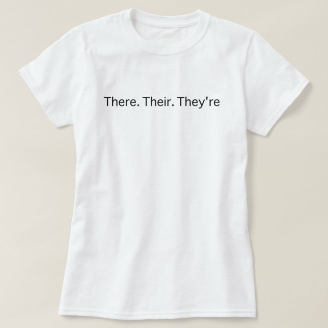 Där Deras De är T Shirt (Design framsida)