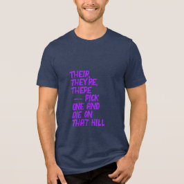 Där, Deras / Din, Du är T-shirt