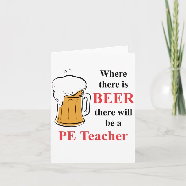 Där det finns Beer - PE Teacher Kort (Framsida)