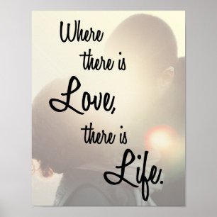 Där det finns Kärlek finns en Life Romantic-citat Poster