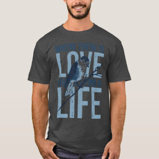 där det finns kärlek kommer du att hitta en levand t shirt