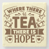 Där det finns Tea Det finns hopp - Tea Älskare