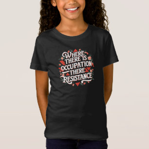 Där det finns yrke där motstånd t shirt