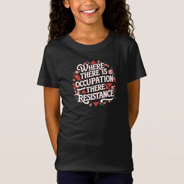 Där det finns yrke där motstånd t shirt (Framsida)