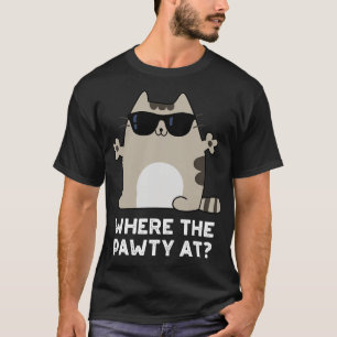 där fattigdomen i Cute Party Cat Pun 1 T Shirt