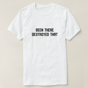 Där förstördes det t shirt