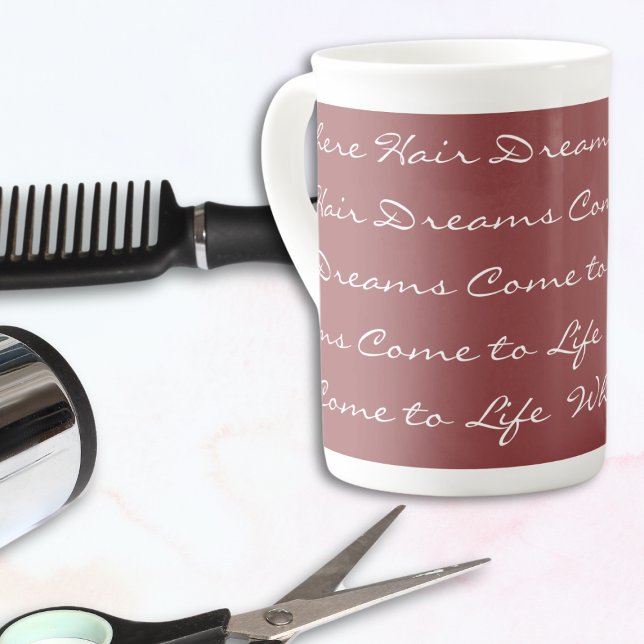 Där Hair drömmer om Kom till Life Hair Salon Benporslin Mugg (Where Hair Dreams Come to Life Hair Salon Bone China Mug)