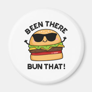 Där har man köpt den där jävla Burger Pun Magnet