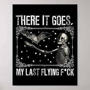 Där kommer min sista flygande Fck Skeleton Funny H Poster