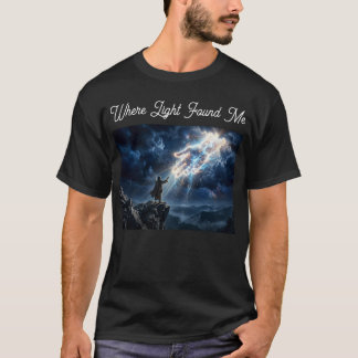 Där ljuset hittade mig - Kristet t-shirt