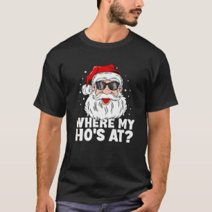 Där min Ho är vid den vackra jultomten inpassa T Shirt