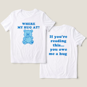 Där Min Kram Är – Blå Teddybjörn Roligt Mjukt Pres T Shirt