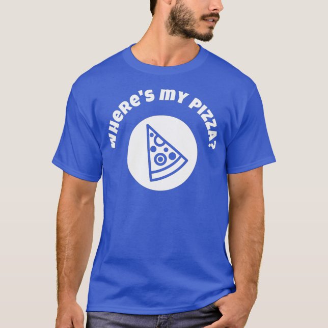 där Min Pizza-Roligt för Hungriga människor T Shirt (Framsida)