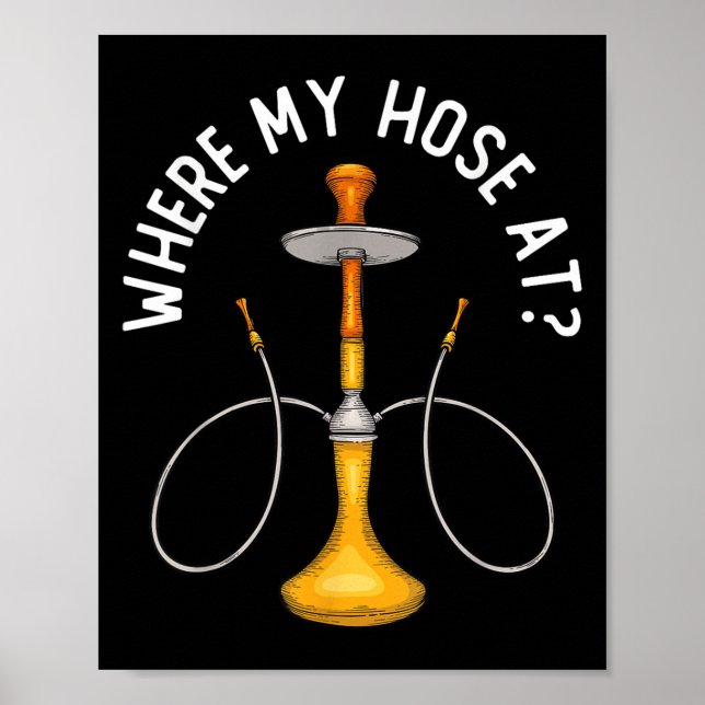 Där min slang på det fina hookah röker Shisha Smok Poster (Framsidan)