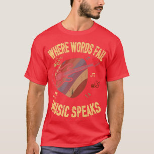 Där Ord Misslyckas musikspråk, Guitarist Guitar Pr T Shirt