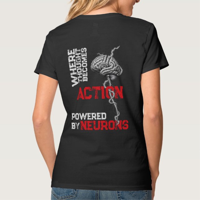 Där Tanke Blir Handling — Neural Kraft T Shirt (Baksida)