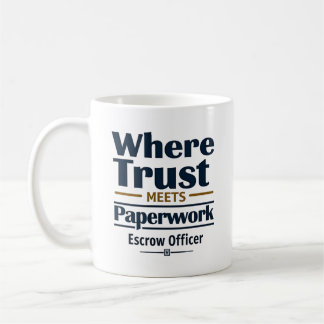 Där tillit möter pappersarbete – Escrow Officer Kaffemugg
