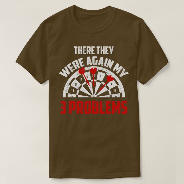 Där var mina tre problem igen t shirt (Design framsida)