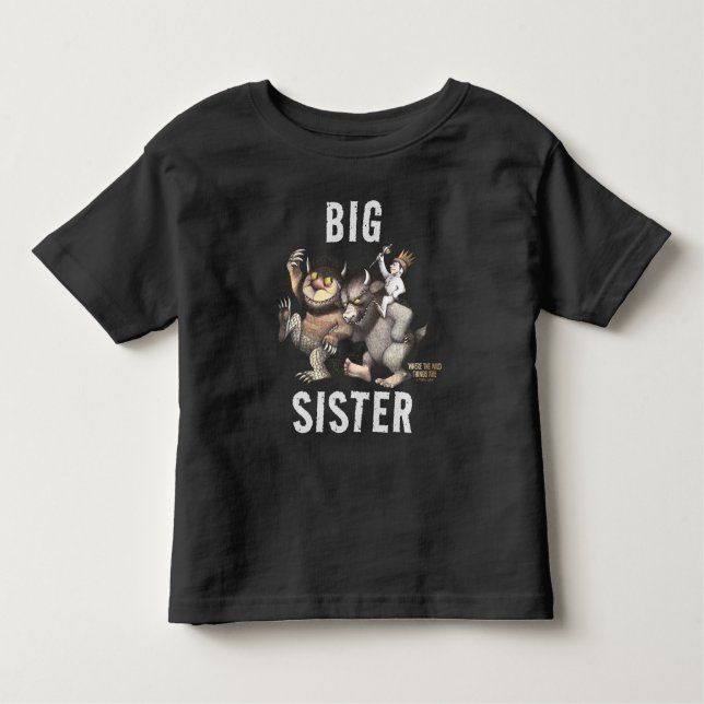 där Vild Sak är | Big Sister T Shirt (Framsida)