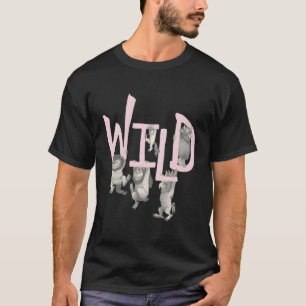 där Vild Sak är Vild T Shirt