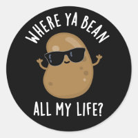 Där Ya Bean All My Life Funny Legume Pun Mörk BG