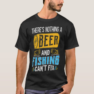 Därâ €lats Inget öl och fiske Canâ €t Fix T Fix T T Shirt