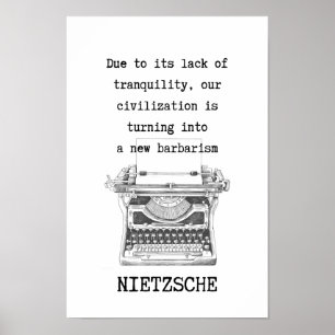dåraktighet och barbari citat av Nietzsche Poster